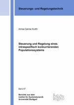 Steuerung und Regelung eines intraspezifisch konkurrierenden Populationssystems