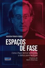 ESPACOS DE FASE COMO PACO SEIRUL LO MODOU A TACTICA PARA SE