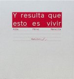 Y RESULTA QUE ESTO ES VIVIR