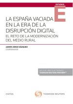 LA ESPAÑA VACIADA EN LA ERA DE LA DISRUPCION DIGITAL