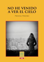 NO HE VENIDO A VER EL CIELO