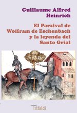 EL PARZIVAL DE WOLFRAM DE ESCHENBACH Y LA LEYENDA DEL SANTO