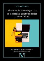 LA HERENCIA DE MARIO VARGAS LLOSA EN LA NARRATIVA HISPANOAME