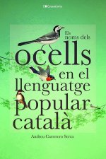 ELS NOMS DELS OCELLS EN EL LLENGUATGE POPULAR CATALA