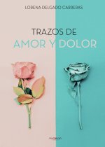 Trazos de amor y dolor