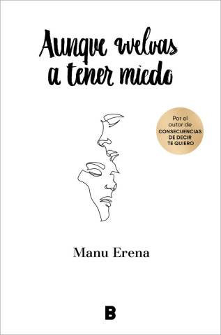 Aunque vuelvas a tener miedo (MANU ERENA)()