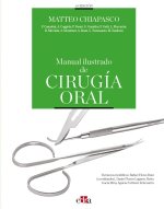 MANUAL ILUSTRADO DE CIRUGIA ORAL