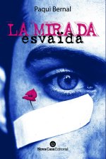 La mirada esvaida