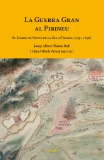 LA GUERRA GRAN AL PIRINEU