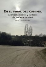 EN EL FINAL DEL CAMINO. ACOMPAÑAMIENTOS