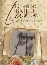 Cuando brille la luna