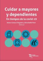 CUIDAR A MAYORES Y DEPENDIENTES EN TIEMPO