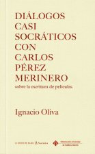Diálogos casi socráticos con Carlos Pérez Merino