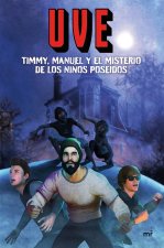 UVE, TIMMY, MANUEL Y EL MISTERIO DE LOS NIÑOS POSE