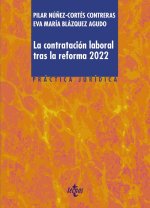LA CONTRATACION LABORAL TRAS LA REFORMA 2022