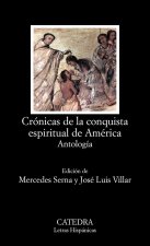 CRONICAS DE LA CONQUISTA ESPIRITUAL DE AMERICA