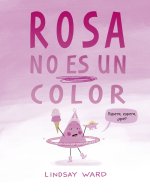 Rosa no es un color