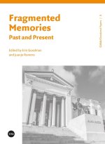 FRAGMENTED MEMORIES.PAST AND PRESENT