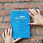 ART DE FER E SOLRE QUESTIONS VOLUM I DISTINCIONS I II
