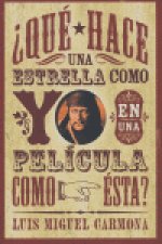 ¿Qué hace una estrella como yo en una película como ésta?