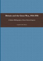 Britain and the Great War, 1914-1918