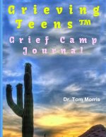 GrievingTeens? Grief Camp Journal