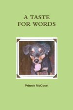 A TASTE FOR WORDS