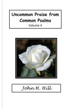 Uncommon Praise, vol. 4