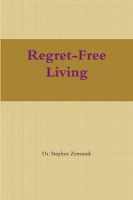 Regret-Free Living