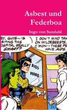 Asbest und Federboa