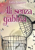 Ali senza gabbia