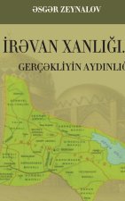 ?R?VAN XANLI?I... GERÇ?KL?Y?N AYDINLI?I