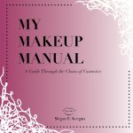 My Makeup Manual