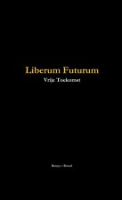 Liberum Futurum (vrije toekomst)