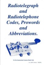 Radiotelegraph & Radiotelephone Codes, Prowords and Abbreviations