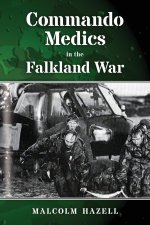 Commando Medics in the Falkland War