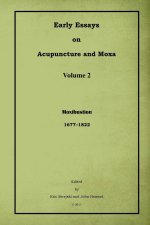 Early Essays on Acupuncture and Moxa - 2. Moxibustion