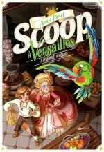 Scoop à Versailles 4 - Le perroquet indiscret