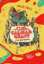 Le Club du Calmar Géant 2 - L'île des pirates