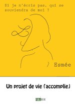 UN PROJET DE VIE (ACCOMPLIE)
