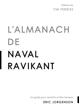 L'almanach de Naval Ravikant