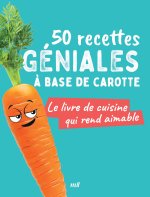 50 recettes géniales à base de carotte