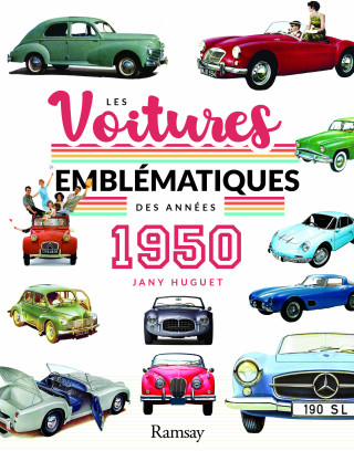 Les voitures des années 50 (Huguet)(Twarda)
