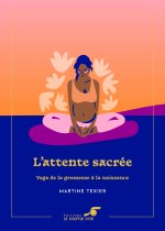 L'attente sacrée – Édition collector