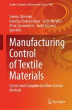 Manufacturing Control of Textile Materials