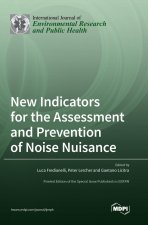 New Indicators for the Assessment and Prevention of Noise Nuisance