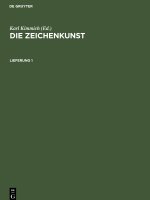 Die Zeichenkunst. Lieferung 1