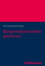 Bürgermeisterwahlen gewinnen