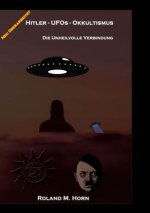 Hitler - UFOs - Okkultismus