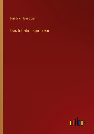 Das Inflationsproblem